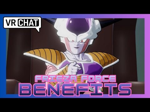 Frieza Force: Benefit Banter | VRChat