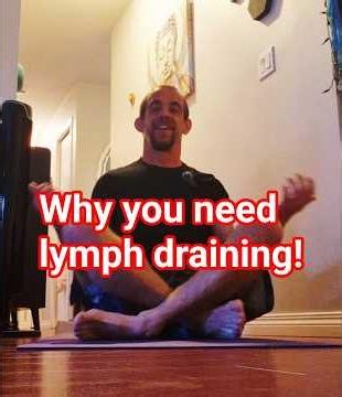 Why you need lymph draining!