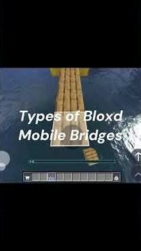 Types of #bloxd mobile bridges #bloxdio #minecraft