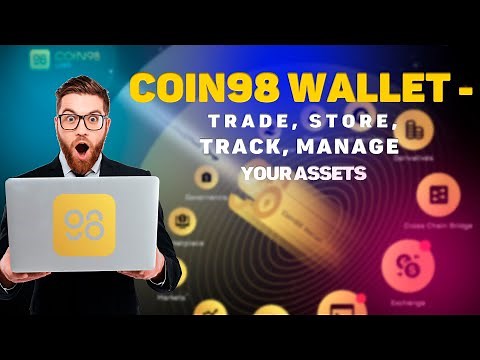 COIN98 WALLET - TRADE, STORE, TRACK, MANAGE YOUR ASSETS ON MULTIPLE BLOCKCHAINS.