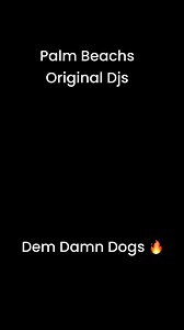 We are Palm Beachs original Dj crew Dem Damn Dogs ! People grew up learning how to party with us since 1993 #demdamndogs | Dem Damn Dawgs Raylo