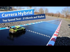 Carrera Hybrid: Top Speed ​​Test – Can I reach 310 km/h on the track?