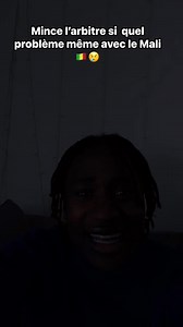 Mince l’arbitre si quel problème même avec le Mali 🇲🇱😢 | Elodie metho