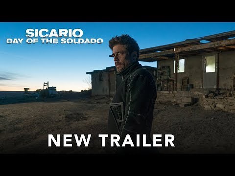 SICARIO: DAY OF THE SOLDADO - Official Trailer #3