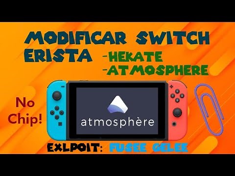 Cómo Modificar Nintendo SWITCH ERISTA - Explioit Fusee Gelee
