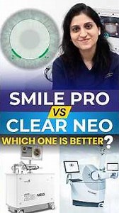 Clear NEO vs SMILE Pro – Which Laser Eye Surgery Is Better for Glasses Removal?