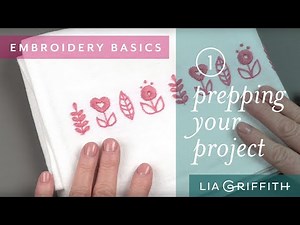 Embroidery for Beginners: Prepping Your Project