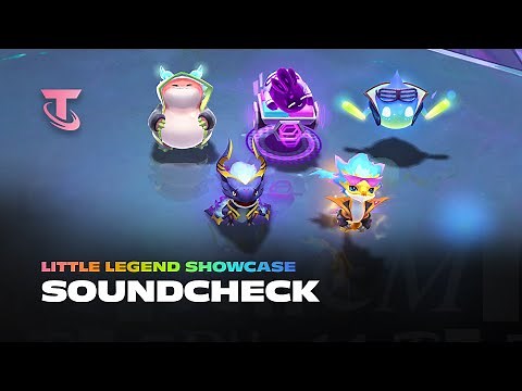 Soundcheck | Little Legend Showcase - Teamfight Tactics
