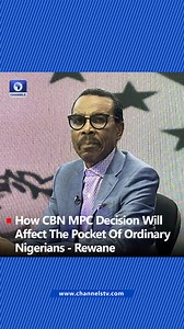 6.6K views · 153 reactions | The Managing Director of Financial Derivatives Company Limited, Bismarck Rewane, has explained the effect of the latest interest rate by the Central Bank of Nigeria (CBN) on Nigerians. The apex bank raised the Monetary Policy Rate (MPR), which measures interest rates by 50 basis points, from 26.25% to 26.75% amid soaring inflation and skyrocketing food prices. #Inflation #BusinessNews | Channels Television | Facebook