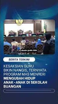 kesaksian guru ini bikin nangis, program Pak Nadiem mengubah hidup anak anak di sekolah buangan🥹