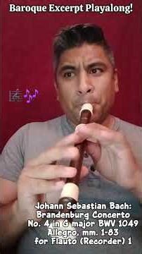 Baroque Recorder Excerpt, Bach's Brandenburg Concerto No. 4 #musician #notation #IMSLP #performance