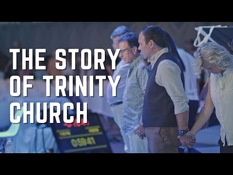 The Story of Trinity Church