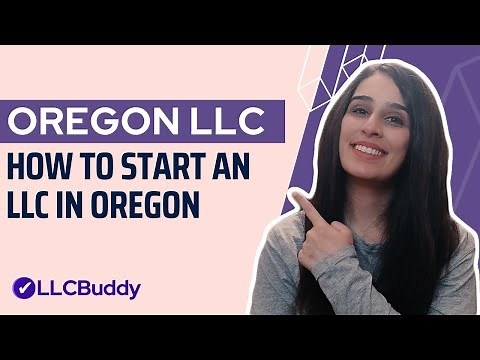 How to Start an LLC in Oregon (Step by Step 2023) | Oregon LLC Formation Guide