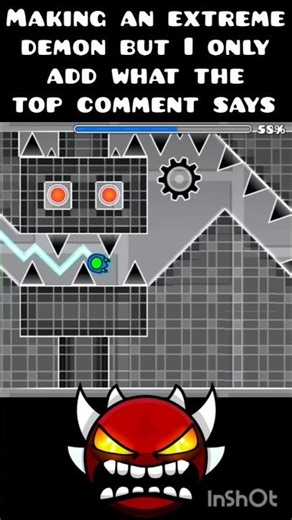 Making an extreme demon but I only add what the top comment says. #geometrydash #gd #extremedemon