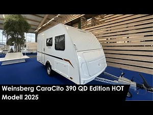 Weinsberg CaraCito 390 QD Edition Hot Modell 2025