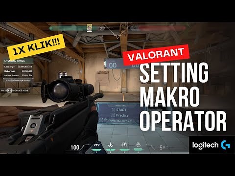 SETTING MOUSE MAKRO VALORANT OPERATOR AWP ll Logitech G102 ll ONE KLIK