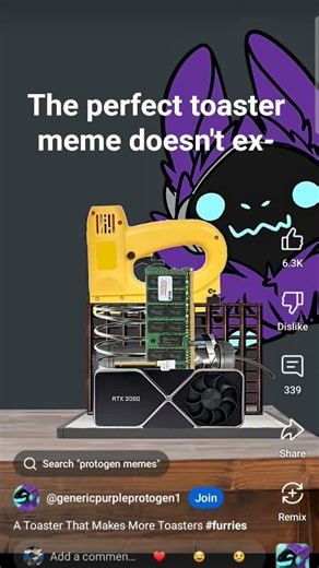 The perfect toaster meme doesn't ex- (clip: ‎⁨‎⁨‎⁨@genericpurpleprotogen1)