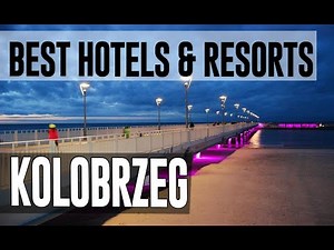 Best Hotels and Resorts in Kolobrzeg, Poland