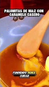 Como hacer Palomitas con Caramelo y Leche