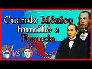 The Second French Intervention in Mexico 🇫🇷⚔️🇲🇽 - Sebas's Map