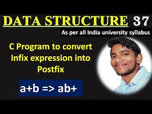 DSUC 2.6 || C Program To Convert Infix Expression into Postfix || Infix to Postfix conversion