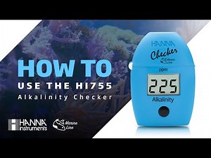 How to Use the HI755 Marine Alkalinity Checker