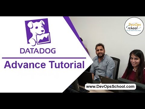 Datadog Advance Tutorial for Beginners with Demo 2020 — By DevOpsSchool
