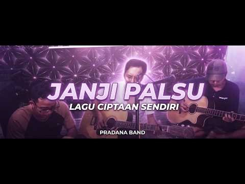 JANJI PALSU 💔 Pradana Band - Official Music Video | Lagu Patah Hati Terbaru 2026