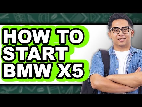 How to Start Bmw X5 (full Guide)
