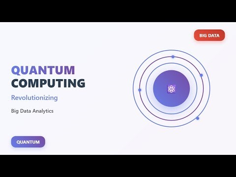 Quantum Computing & Big Data: Revolutionizing Data Processing!