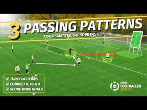 3 Dynamic Passing Patterns to Dominate the Box & Score More Goals