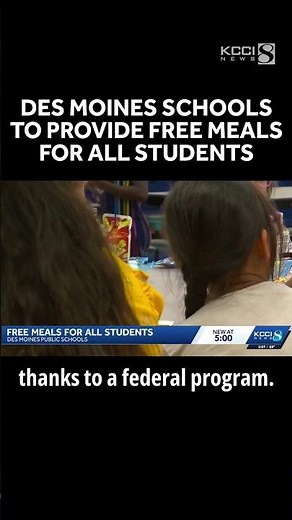 Des Moines schools to provide free meals for all students this year
