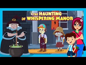 THE HAUNTING OF WHISPERING MANOR | Tia & Tofu | Haunted Story for Kids | Halloween Special