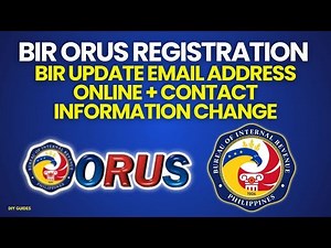 BIR Update Email Address Online + Contact Information Change | BIR ORUS Registration: Full Guide!