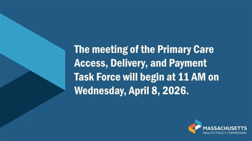 PCTF Meeting - April 8, 2026 | Health Policy Commission