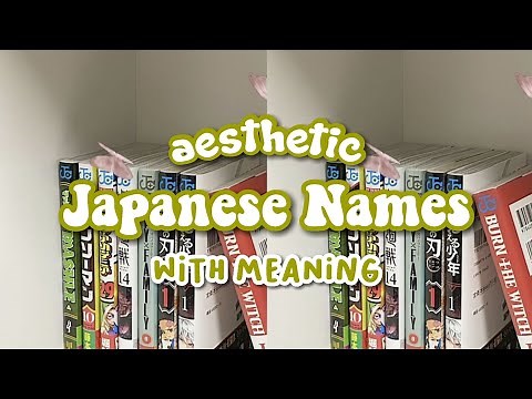 Aesthetic Japanese Names with Meaning