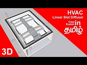 HVAC Training in தமிழ் : How to Create a Linear Slot Diffuser