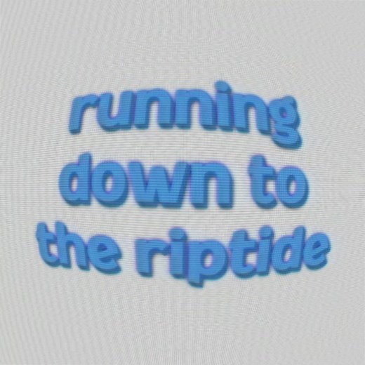 Lady Running Down to the Riptide - Riptide Song Lyrics and Audio