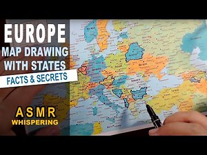 ASMR - Drawing EUROPE map outline with best known facts for each country explained [soft spoken]