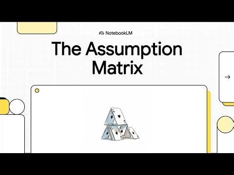 The Assumption Matrix 1