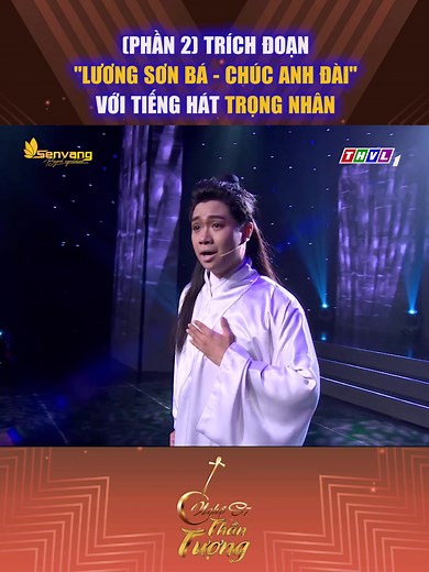 Trích đoạn Lương Sơn Bá - Chúc Anh Đài đặc sắc