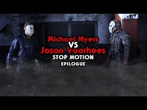 Michael Myers Vs Jason Voorhees | Epilogue | Stop Motion