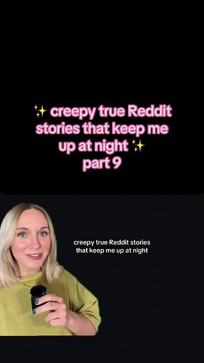 Creepy True Reddit Stories That Keep Me Up at Night — Part 9