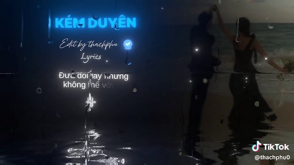 Kém Duyên: Lời bài hát và xu hướng nhạc chill