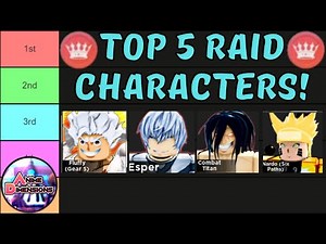 [UPDATED] TOP 5 RAID CHARACTERS in Roblox Anime Dimensions!
