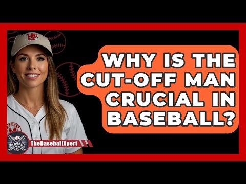 Why Is The Cut-off Man Crucial In Baseball? - The Baseball Xpert