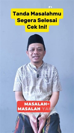 Tanda Masalahmu Segera Selesai, Cek Ini!