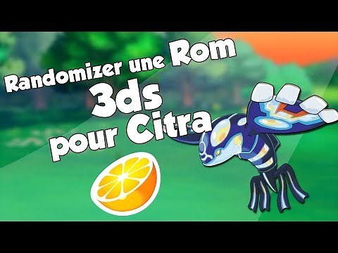 TUTORIEL : RANDOMIZER UNE ROM 3DS POUR CITRA !