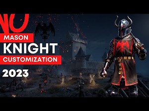 Chivalry 2: Mason Knight Customization | 2023