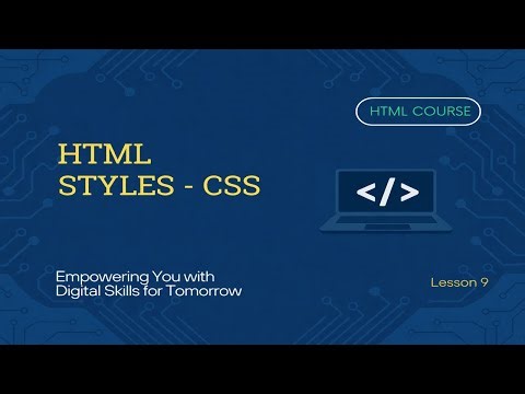 HTML Styles-CSS - Lesson 9 (Hyper Text Markup Language Course) | Padding | Margin | External CSS